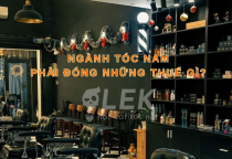 Ngành Tóc Nam Và Salon Phải Đóng Những Loại Thuế Gì